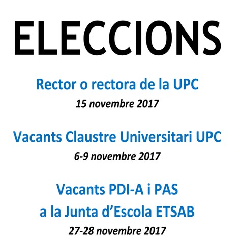 ELECCIONS RECTOR O RECTORA - VACANTS CLAUSTRE UPC I JUNTA ESCOLA ETSAB
