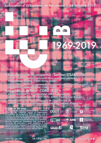 Actes amb motiu del 50 aniversari del Laboratori d'Urbanisme de Barcelona