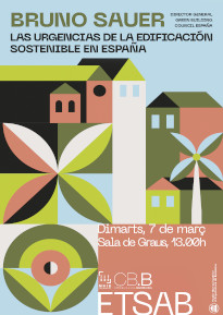 Bruno Sauer. Las urgencias de la edificación sostenible en España